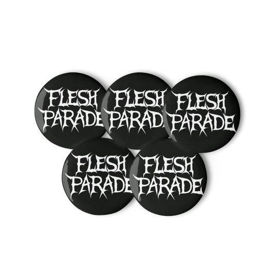 Flesh Parade "Classic Logo" Set of (5) Buttons - Mainstay Entertainment