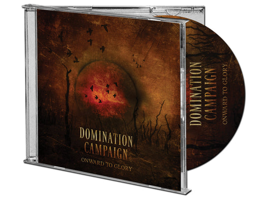Domination Campaign "Onward to Glory" CD Prosthetic Records
