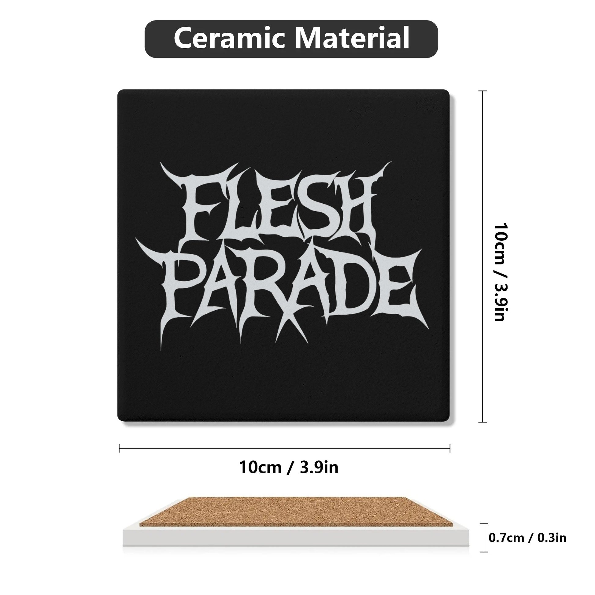 The Flesh Parade "Classic Logo" Ceramic Coaster by Mainstay Entertainment is a 10x10 cm square black ceramic coaster with spiky white lettering and a 0.7 cm thickness, finished with a brown cork backing.