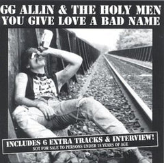 Allin,gg - You Give Love A Bad Name - Music CD
