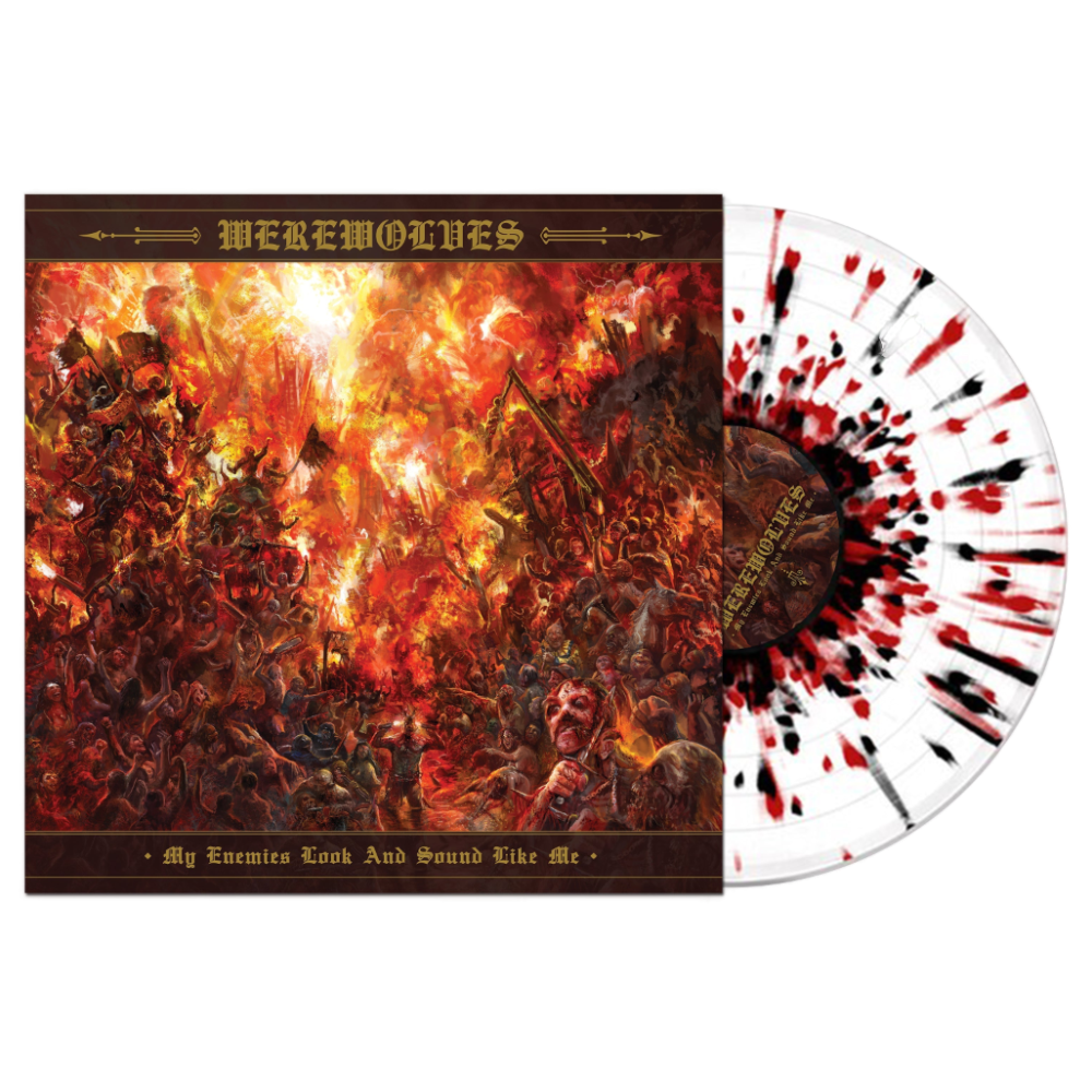 Werewolves "My Enemies Look And Sound Like Me" White w/Red & Black Splatter Vinyl