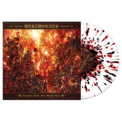 Werewolves "My Enemies Look And Sound Like Me" White w/Red & Black Splatter Vinyl