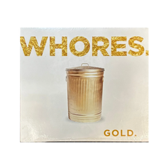 WHORES. "Gold" CD Digipack