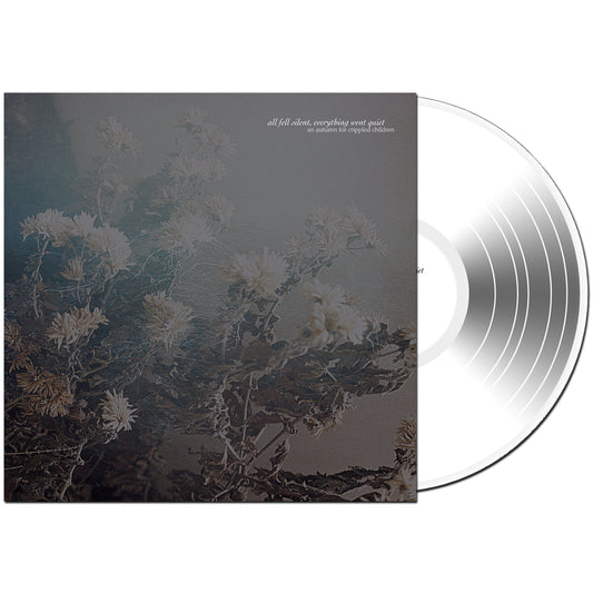An Autumn for Crippled Children "All fell silent, everything went quiet" 12" Prosthetic Records