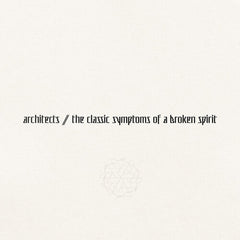 Architects - Classic Symptoms Of A Broken Spirit - Music CD