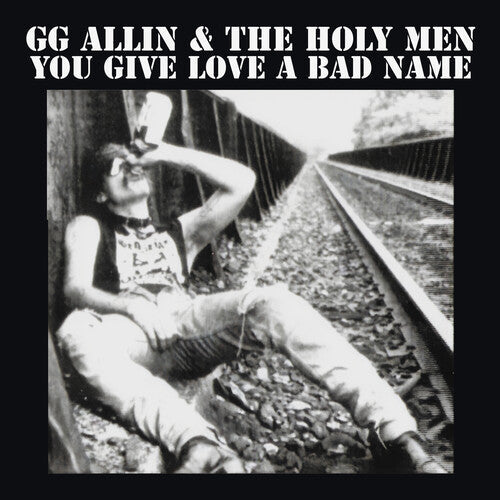 Allin,gg - You Give Love A Bad Name - Vinyl Record
