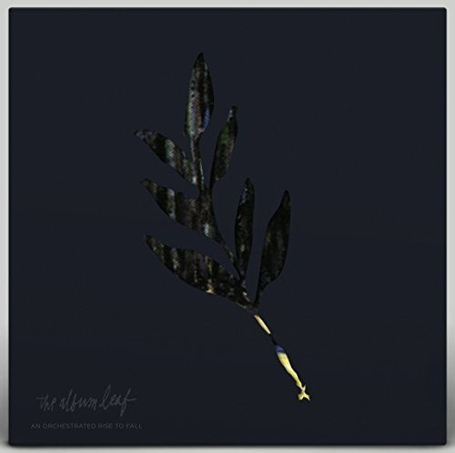 Album Leaf - An Orchestrated Rise To Fall - Vinyl Record - Mainstay Entertainment