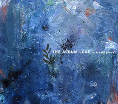 Album Leaf - In A Safe Place - Music CD
