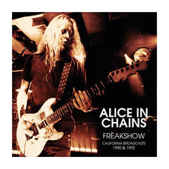 Alice in Chains "Freak Show California Broadcasts 1990-1992" 2xLP Vinyl
