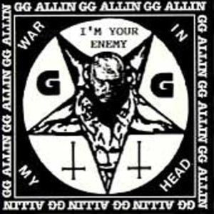 Allin,gg - I'm Your Enemy / War In My Head - Music CD - Mainstay Entertainment