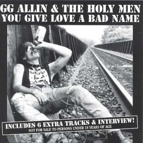 Allin,gg - You Give Love A Bad Name - Music CD - Mainstay Entertainment
