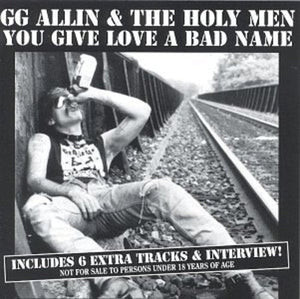 Allin,gg - You Give Love A Bad Name - Music CD - Mainstay Entertainment