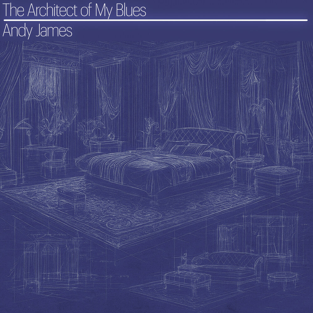 Andy James - Architect Of My Blues [CD] - Mainstay Entertainment