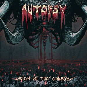 Autopsy - Sign Of The Corpse - Vinyl Record - Mainstay Entertainment