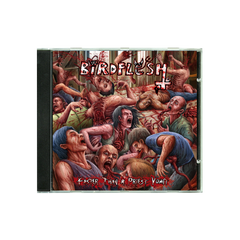 Birdflesh "Faster Than A Priest Vomit" CD