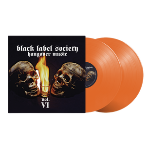 Black Label Society "Hangover Music Vol. VI" Orange Vinyl - Mainstay Entertainment