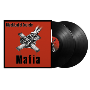 Black Label Society "Mafia" Black Vinyl - Mainstay Entertainment