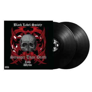 Black Label Society "Stronger Than Death" Vinyl - Mainstay Entertainment