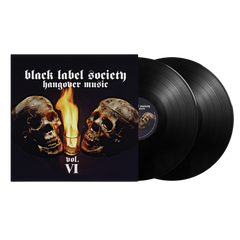 Black Label Society "Hangover Music Vol. VI" Black Vinyl