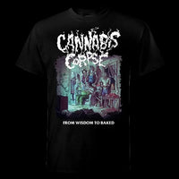 Cannabis Corpse "From Wisdom to Baked" Shirt - Mainstay Entertainment