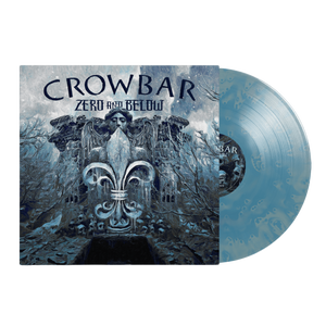 Crowbar "Zero And Below" Blue Ghost Vinyl - Mainstay Entertainment