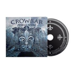 Crowbar "Zero And Below" CD Digipak