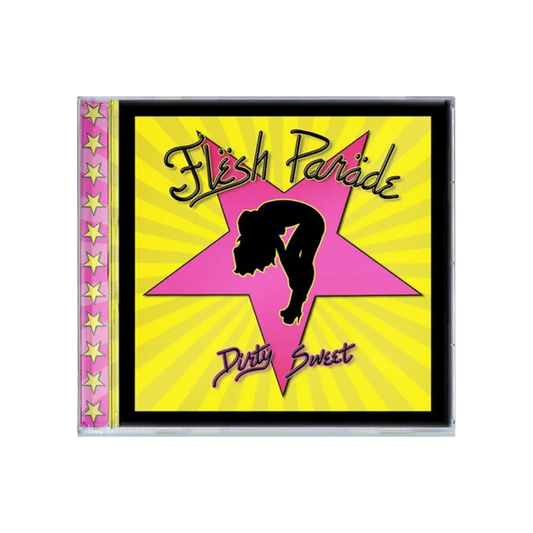 CD cover for Flesh Parade "Dirty Sweet": features Nola Style Grind with a black silhouette of a dancing woman inside a big pink star on a yellow background with radiating lines and pink stars along the side.
