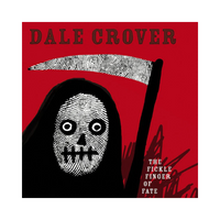 Dale Crover "The Fickle Finger Of Fate" White Vinyl - Mainstay Entertainment