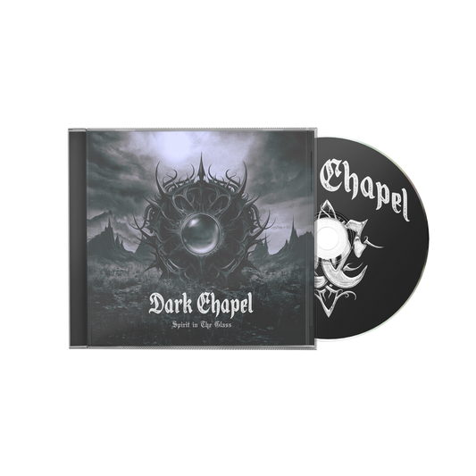 Dark Chapel "Spirit In The Glass" CD - Mainstay Entertainment