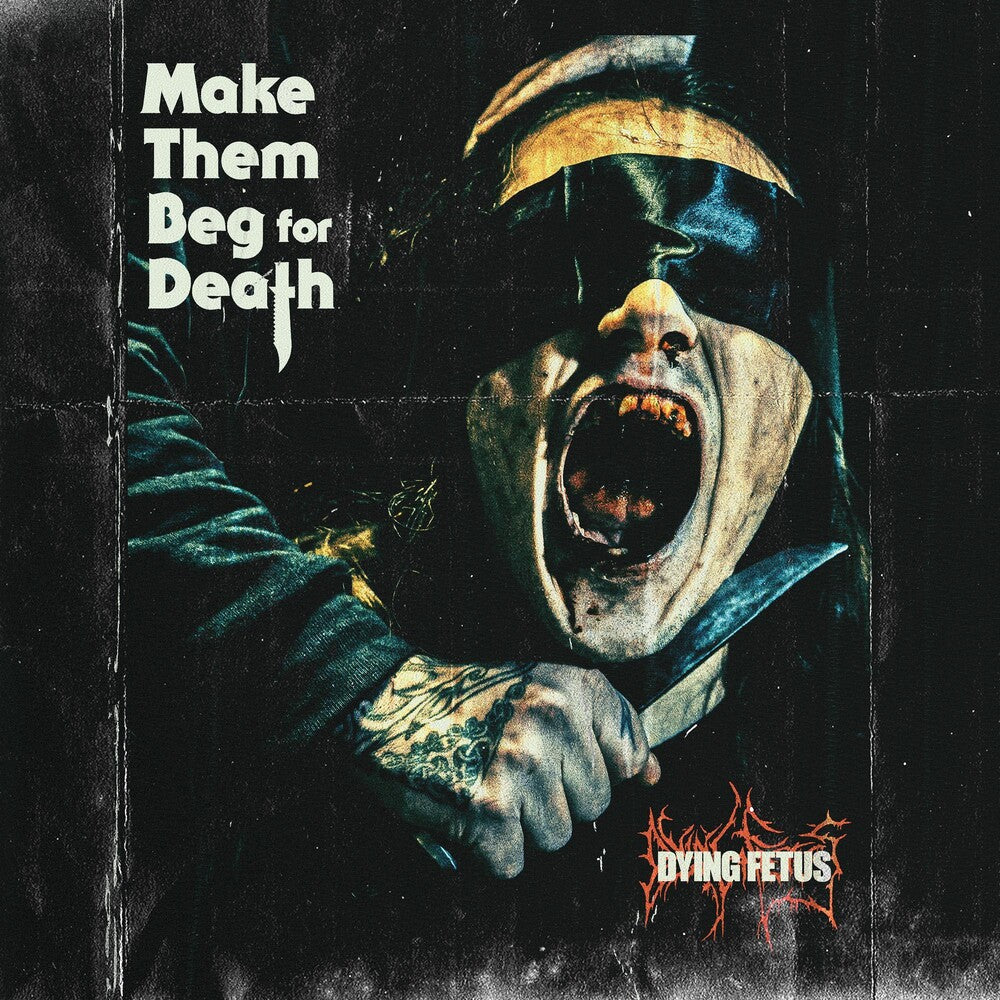 Dying Fetus "Make Them Beg For Death" CD - Mainstay Entertainment