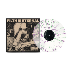 Filth Is Eternal - Find Out Spring Green & Violet Splatter Vinyl