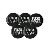 Flesh Parade "Classic Logo" Set of (5) Buttons - Mainstay Entertainment