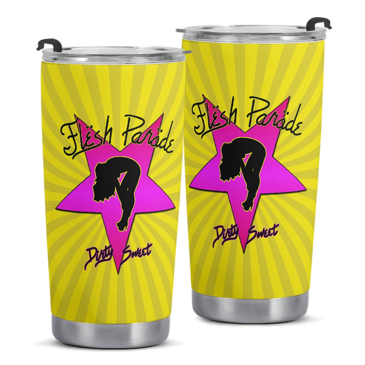 Flesh Parade "Dirty Sweet" 20 oz. Tumbler - Mainstay Entertainment