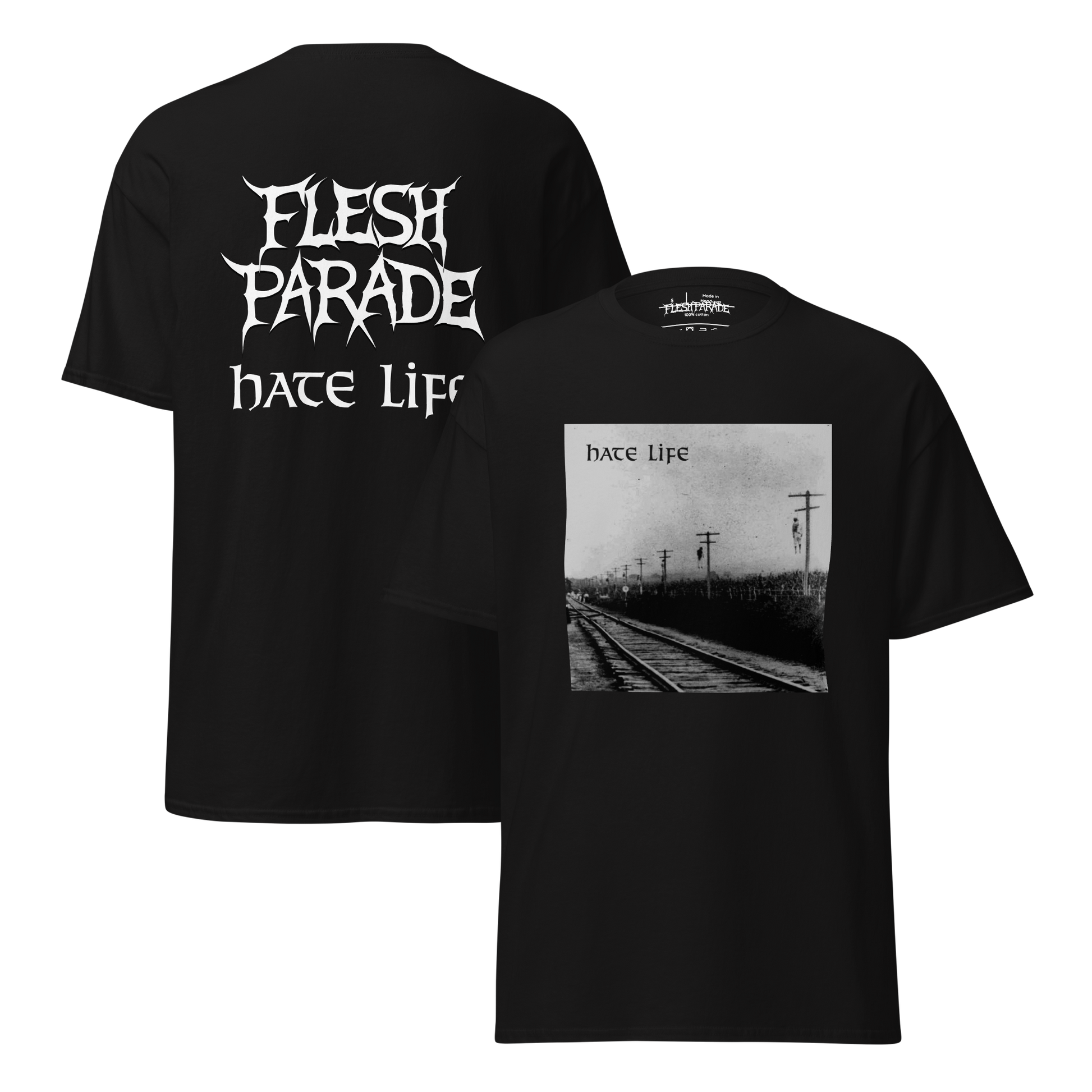 Flesh Parade "Hate Life" Shirt - Mainstay Entertainment