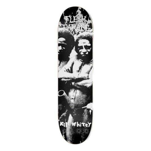 Flesh Parade "Kill Whitey" Skate Deck - Mainstay Entertainment