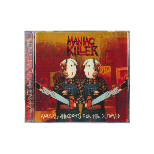 Maniac Killer "Amusing Anecedotes for the Depraved" CD - Mainstay Entertainment