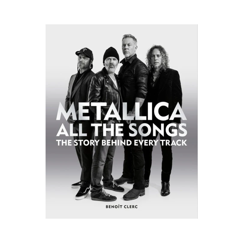 Metallica "All the Songs: The Story Behind Every Track" Hard Cover Book - Mainstay Entertainment