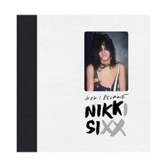 Nikki Sixx "The First 21: How I Became Nikki Sixx" [Deluxe Edition] Hard Cover Book