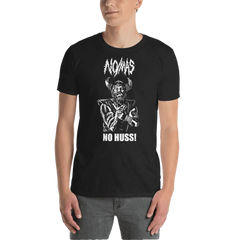 NO/MÁS "No Huss!" Shirt