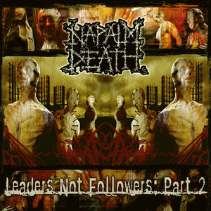 Napalm Death "Leaders Not Followers: Part 2" Colored Vinyl - Mainstay Entertainment