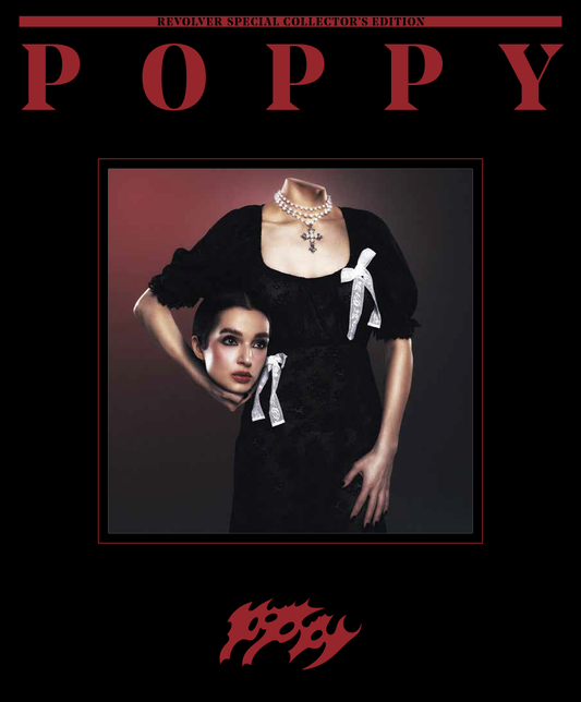 POPPY x REVOLVER SPECIAL ARTIST OF THE YEAR MAGAZINE - Mainstay Entertainment