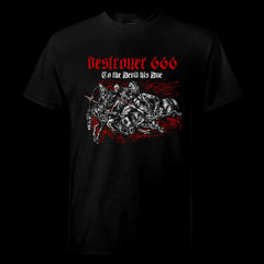 Deströyer 666 "To The Devil His Due" Shirt