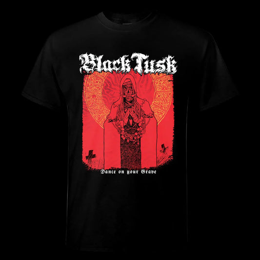 Black Tusk "Dance On Your Grave" Shirt
