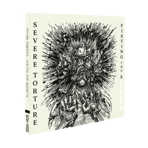 Severe Torture "Fisting the Sockets" CD Digipak - Mainstay Entertainment