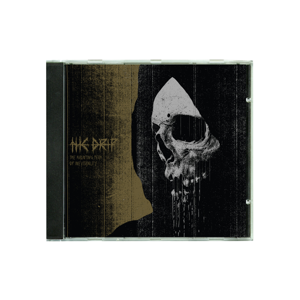 The Drip "The Haunting Fear of Inevitability" CD - Mainstay Entertainment