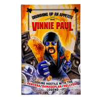 Vinnie Paul "Drumming Up An Appetite" Standard Hard Cover Book - Mainstay Entertainment