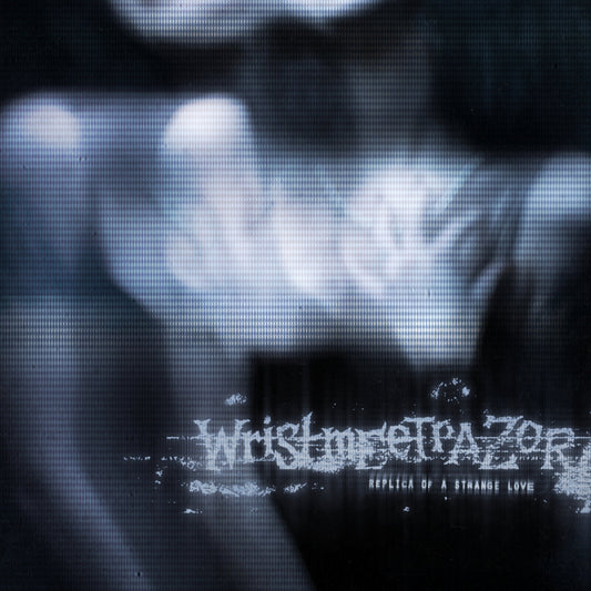 Wristmeetrazor "Replica of a Strange Love" CD Prosthetic Records