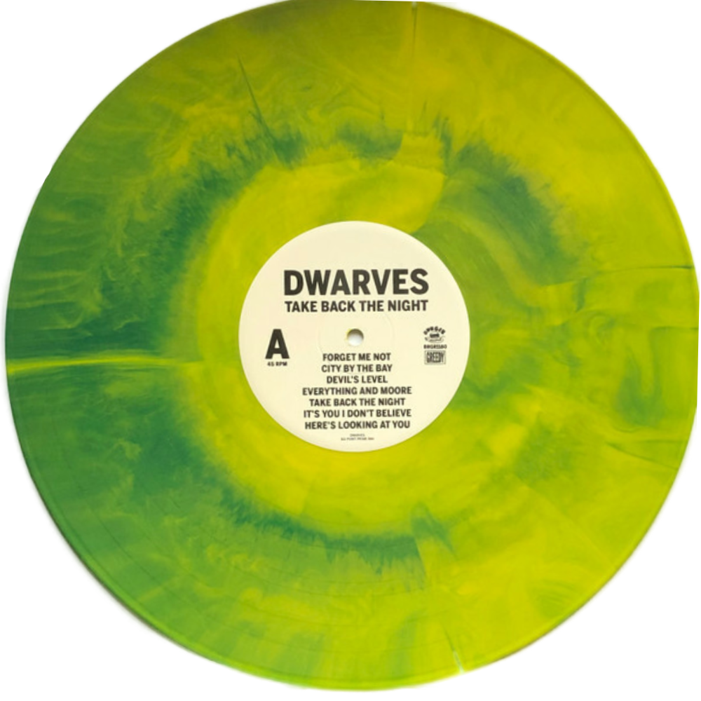 Dwarves "Take Back The Night" Green Swirl Vinyl