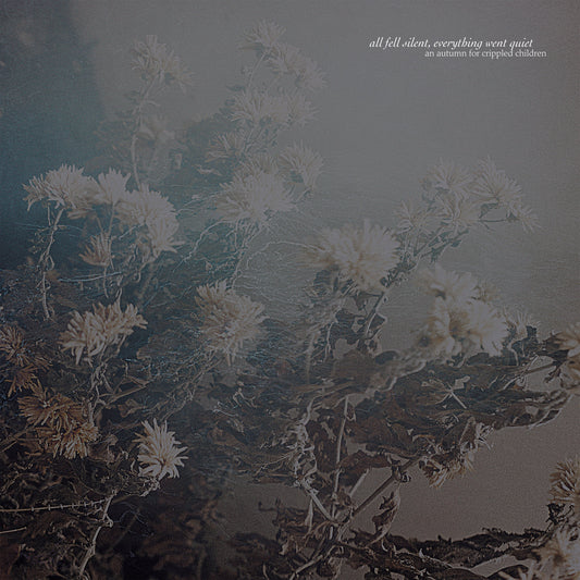 An Autumn for Crippled Children "All fell silent, everything went quiet" CD Prosthetic Records