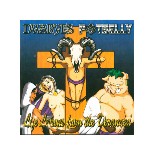 Dwarves / Potbelly "Life Lessons From The Deranged" 7" Vinyl Record